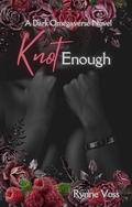 Knot Enough (Knot Your Omega #3) by Rynne Voss
