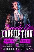 Beauty & Corruption: Mayhem Makers by Maria Vickers