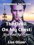 The Devil on my Chest: Rocky and Mal's Story by Lisa Oliver