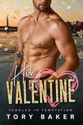 His Valentine (Tangled in Temptation #1) by Tory Baker