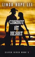 Cowboy at Heart by Linda Hope Lee