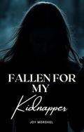 Fallen For My Kidnapper by Soledad Vanilla, Joy Morshel