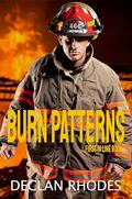 Burn Patterns: A MM Firefighter Romance by Declan Rhodes