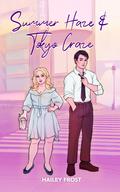Summer Haze & Tokyo Craze (Walker Brothers #1) by Hailey Frost