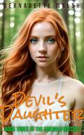 Devil's Daughter (The Devlin Legacy #3) by Bernadette Walsh
