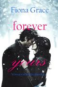 Forever Yours (Always Ashville— #1) by Fiona Grace