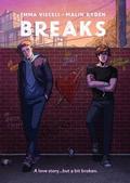 Breaks: Volume One (Breaks #1) by Emma Vieceli
