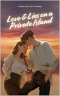 Love & Lies on a Private Island by K.M. Avander