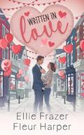 Written in Love: Valentine Ridge Series #12 by Fleur Harper