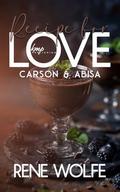 Carson & Abisa (Recipe For Love #6) by Rene Wolfe