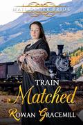 Train Matched by Rowan Gracemill
