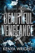 Beautiful Vengeance: Ambw Mafia Romance by Kenya Wright