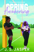 Spring Awakening (Training Seasons #1) by J.S. Jasper