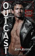 Outcast (Bastard Brothers of Carnage #6) by Blake Blessing