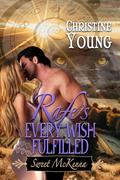 Rafe's Every Wish Fulfilled (Sweet McKenna #11) by Christine Young