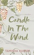 Candle In The Wind by Tamisha Kuenee