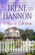 A Place to Call Home: Encore Edition (Circle of Friends #1) by Irene Hannon