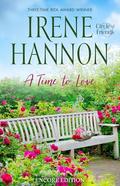 A Time to Love: Encore Edition (Circle of Friends #2) by Irene Hannon