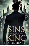 SINS OF A KING by ANSA Reads