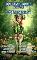 Holiday Stories: Valentines Day: Book One by Lizzy Stevens