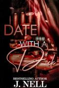 Date With A D*ck by J. Nell