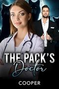 The Pack's Doctor: The Pack Series Book 1 by Cooper