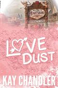Love Dust by Kay Chandler