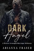 Dark Angel by Arianna Fraser