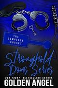 Stronghold Doms Series by Golden Angel