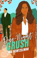 One-Night Crush (The Fortemani Family #4) by Mia Heintzelman