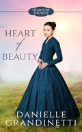 Heart of Beauty (Hearts of the West #11) by Danielle Grandinetti