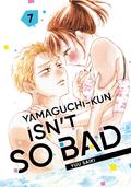 Yamaguchi-kun Isn't So Bad Vol. 7 (山口くんはワルくない [Yamaguchi-kun wa Warukunai] #7) by Yuu Saiki