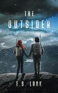 The Outsider (The Wastelander #2) by E.S. Luck