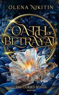 Oath of Betrayal by Olena Nikitin
