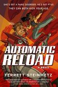 Automatic Reload by Ferrett Steinmetz