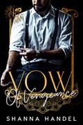 Vow of Vengeance: Dark Age Gap Mafia by Shanna Handel