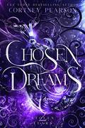 Chosen Dreams: A Fantasy Romance (Stolen Tears #2) by Cortney Pearson