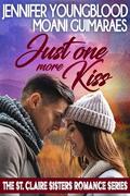 Just One More Kiss (The St. Claire Sisters #3) by Jennifer Youngblood