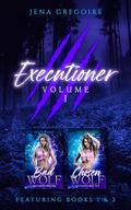 Executioner Volume I: Books 1 & 2: An Urban Fantasy & Paranormal Romance Adventure by Jena Gregoire