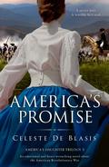 America's Promise (America's Daughter Trilogy #3) by Celeste De Blasis