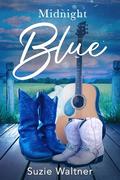 Midnight Blue: A Second Chance Reunion Romance (Love in Color #1) by Suzie Waltner