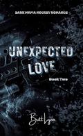 Unexpected Love: Book Two (Unexpected Secrets and Love #2) by Britt Lynn