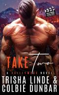 Take Two by Trisha Linde