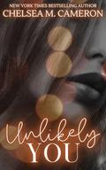 Unlikely You (Sapph in the City #5) by Chelsea M. Cameron