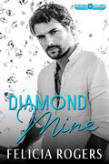 Diamond Mine (Redeemed Soldiers #1) by Felicia Rogers