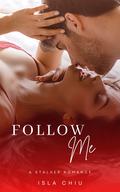 Follow Me by Isla Chiu