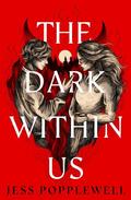 The Dark Within Us by Jess Popplewell