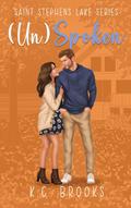 Spoken (Saint Stephen's Lake #3) by K.C. Brooks