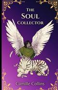The Soul Collector by Eel Lovesick