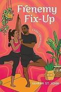 Frenemy Fix-Up by Yahrah St. John